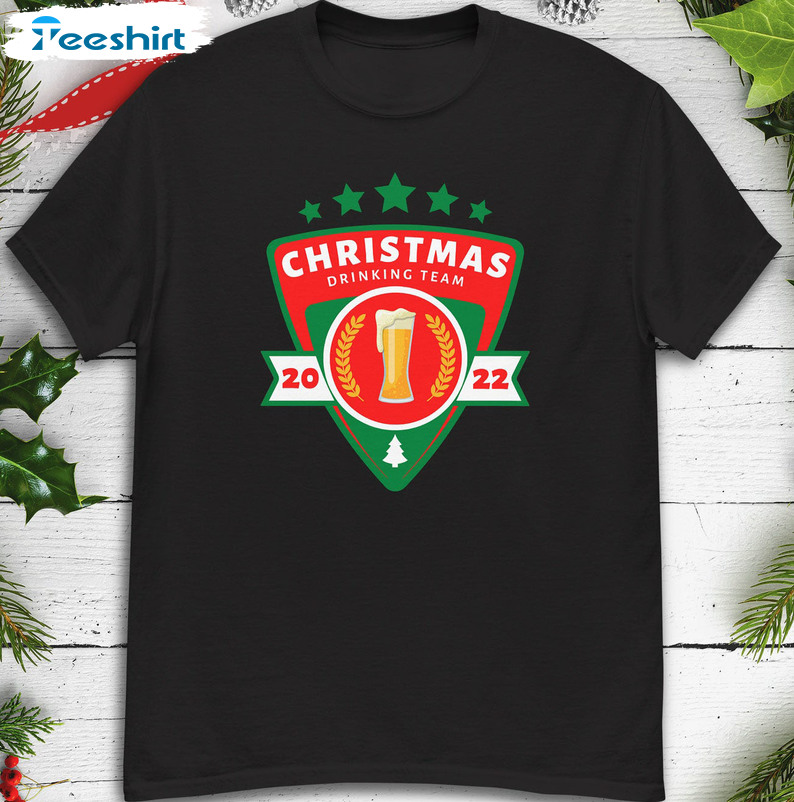 Christmas Drinking Team Shirt - Christmas Party Sweatshirt Tee Tops