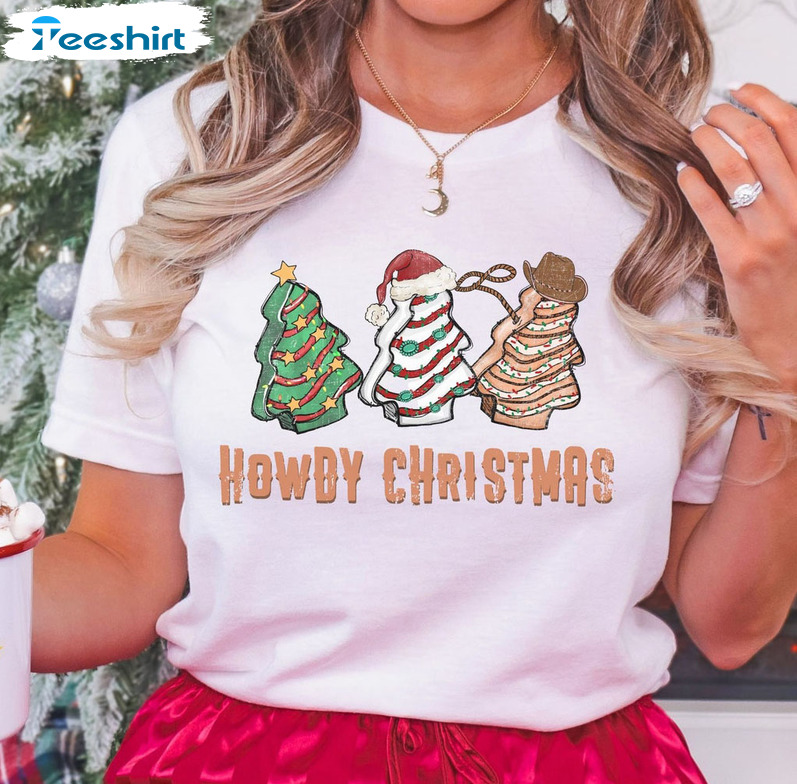 Christmas Tree Cake Shirt - Howdy Christmas Unisex T-shirt Short Sleeve