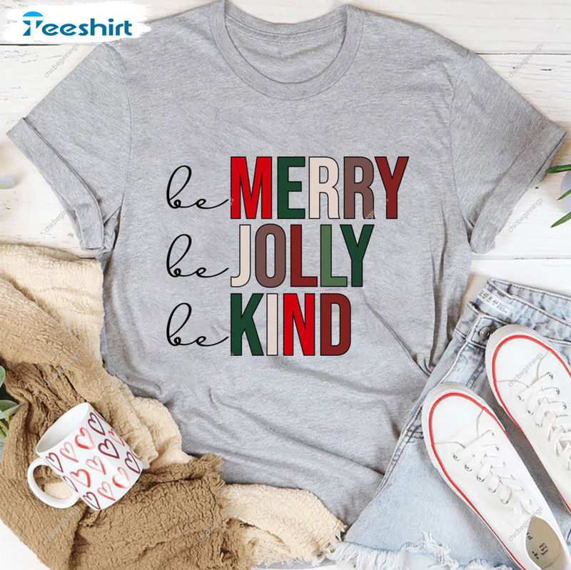 Be Merry Be Jolly Be Kind Shirt - Christmas Retro Unisex Hoodie Sweatshirt