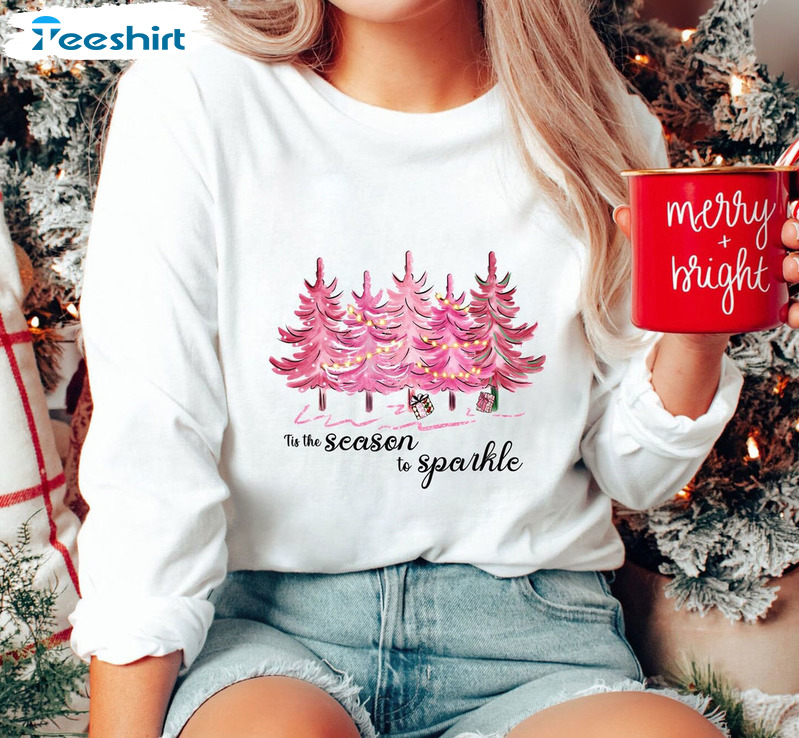 Tis The Season To Sparkle Shirt - Sparkle Season Crewneck Sweatshirt