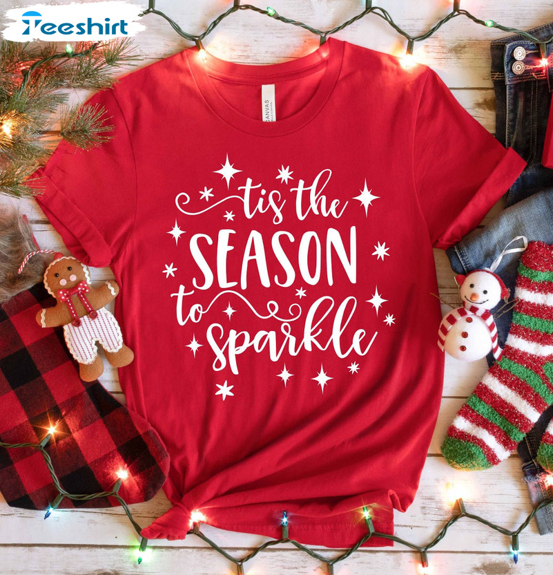 Tis The Season To Sparkle Shirt - Sparkle Christmas Short Sleeve Crewneck