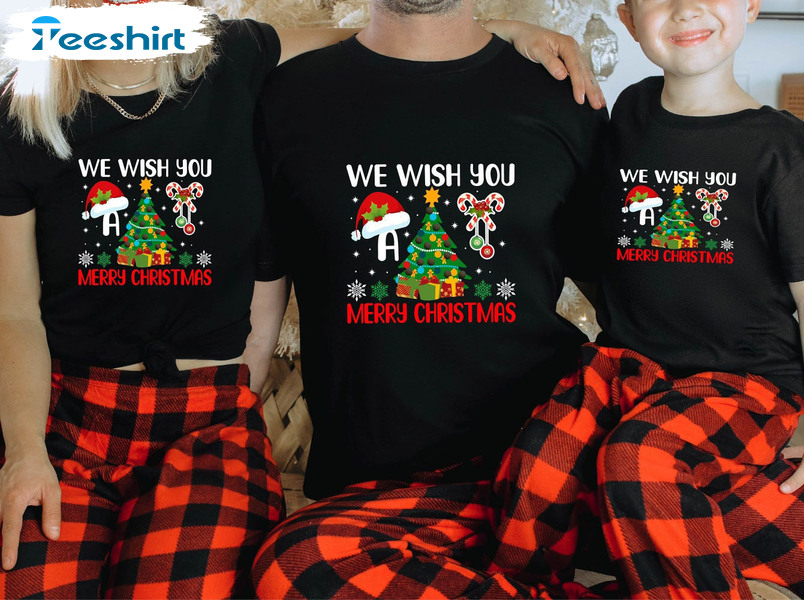 We Wish You A Merry Christmas Shirt - Merry Christmas Unisex Hoodie Long Sleeve