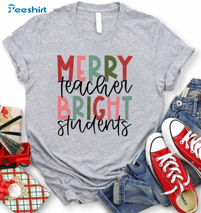 Merry Teacher Bright Student Shirt - Christmas Teacher Unisex Hoodie ...