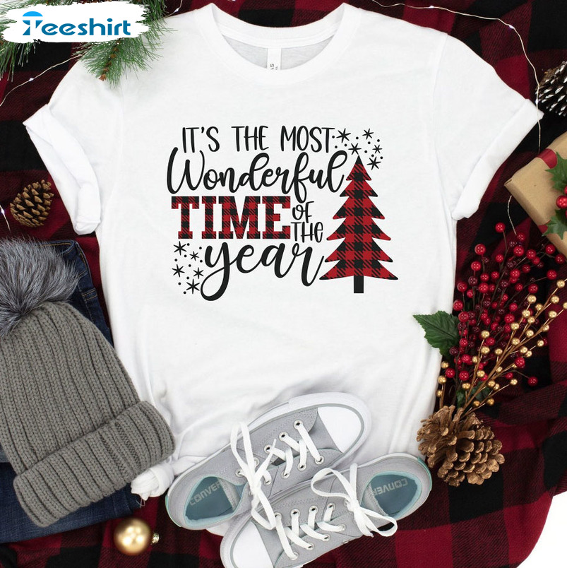 It's The Most Wonderful Time Of The Year Shirt - Christmas Unisex T-shirt Sweatshirt