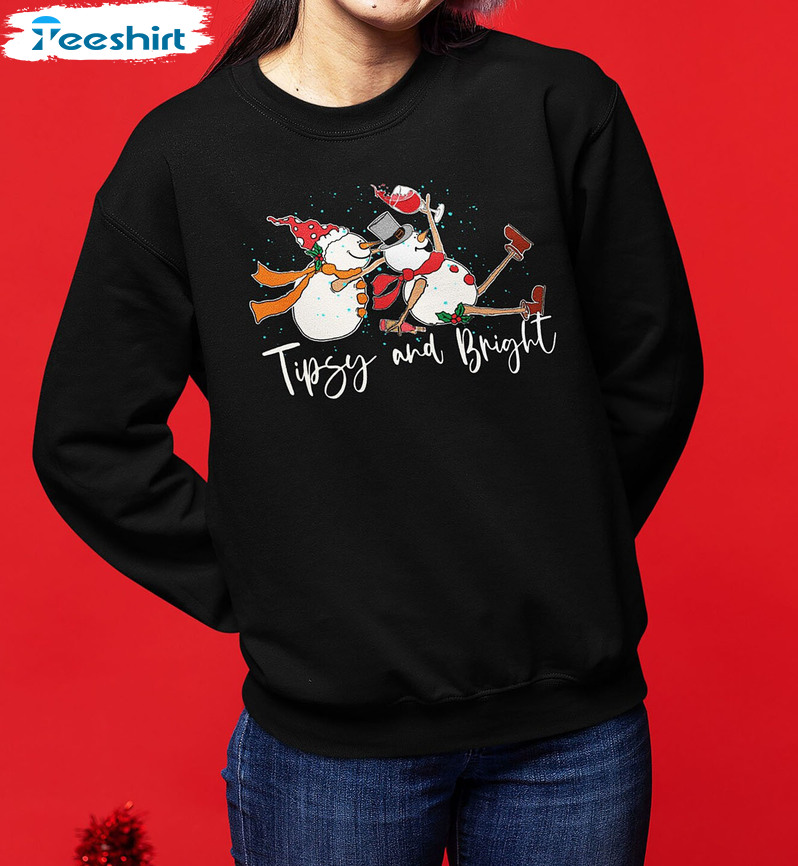 Tipsy And Bright Shirt - Drunk Snowmen Sweatshirt Long Sleeve