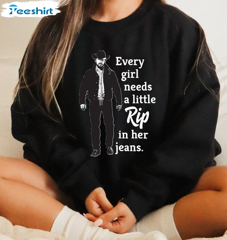 Every Girl Needs A Little Rip In Her Jeans Shirt - Trendy Sweatshirt Short Sleeve