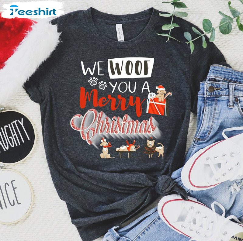 We Woof You A Merry Christmas Shirt - Christmas Dog Crewneck Short Sleeve