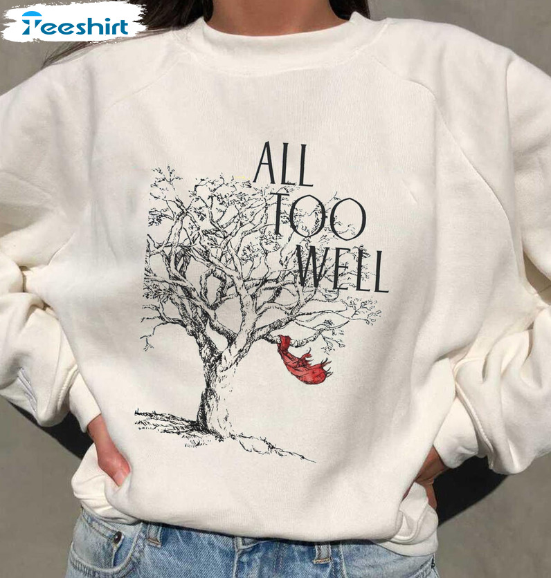 All Too Well Shirt - Taylor Vintage Unisex T-shirt Long Sleeve