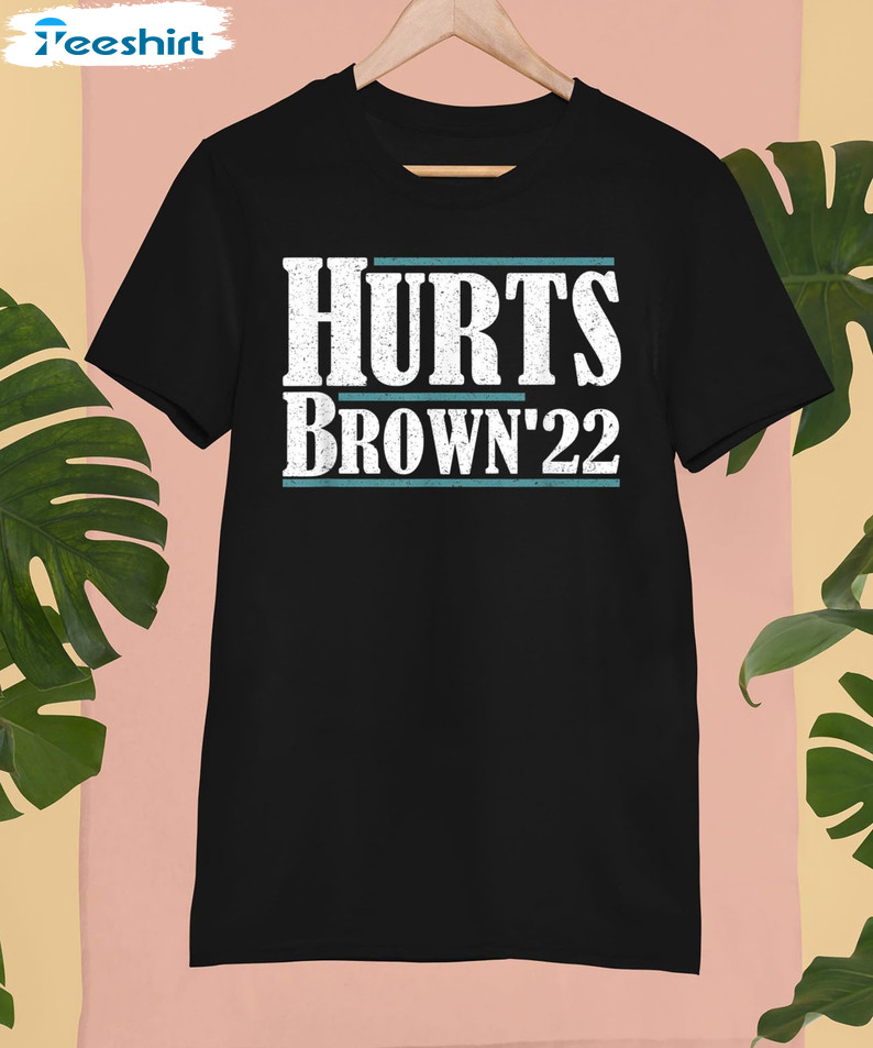 Hurts Brown 22 Shirt - Jalen Hurts Unisex Hoodie Crewneck