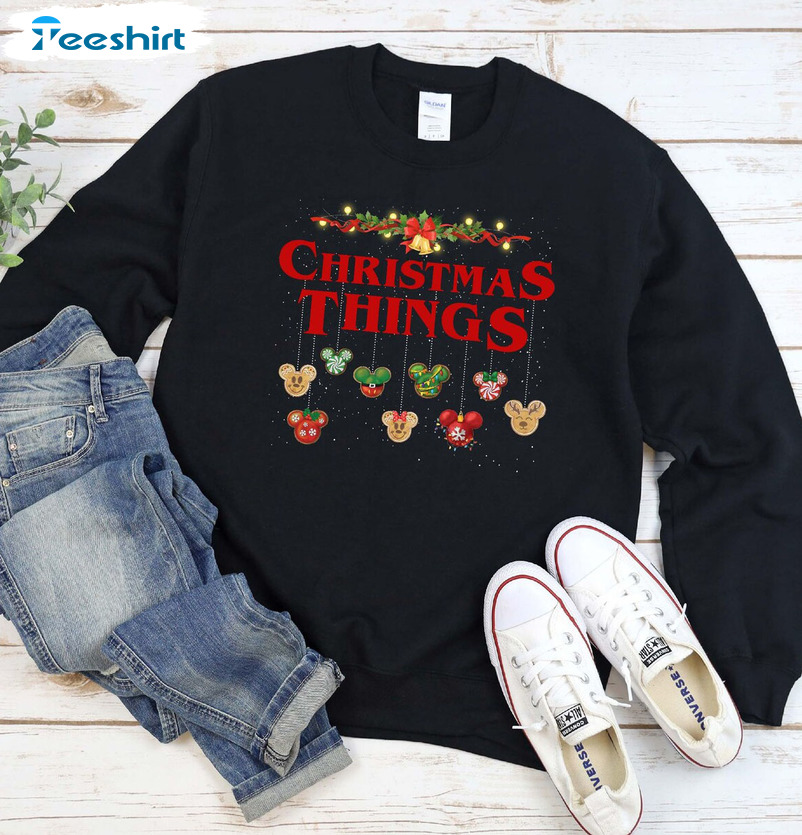 Christmas Things Shirt, Disney Christmas Crewneck Tee Tops