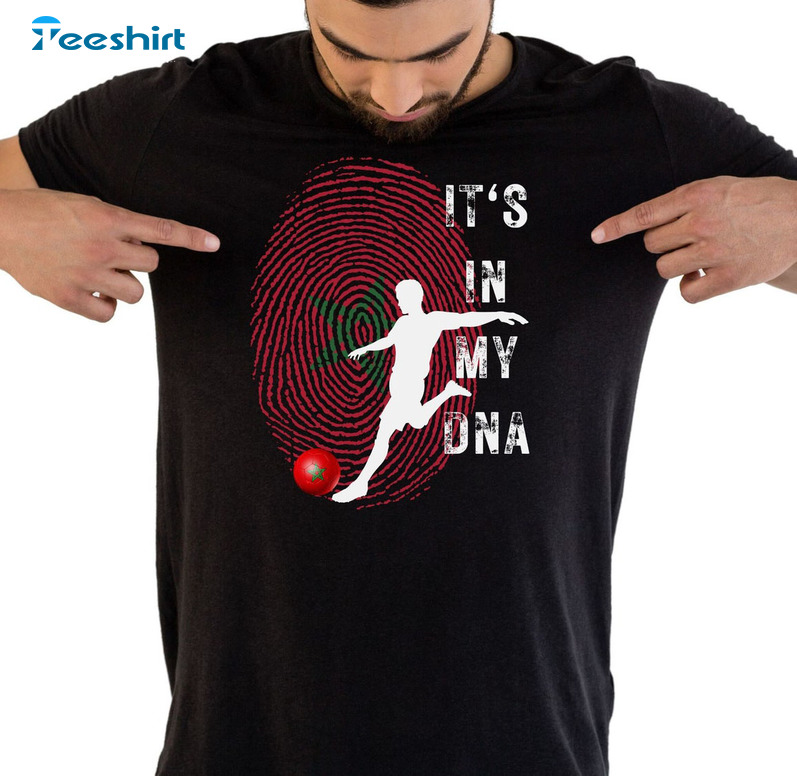 It's In My DNA Shirt, Qatar World Cup 2022 Unisex T-shirt Short Sleeve