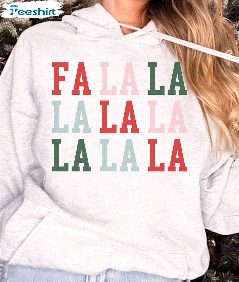 Fa La La La La Christmas Shirt, Vintage Sweatshirt Hoodie