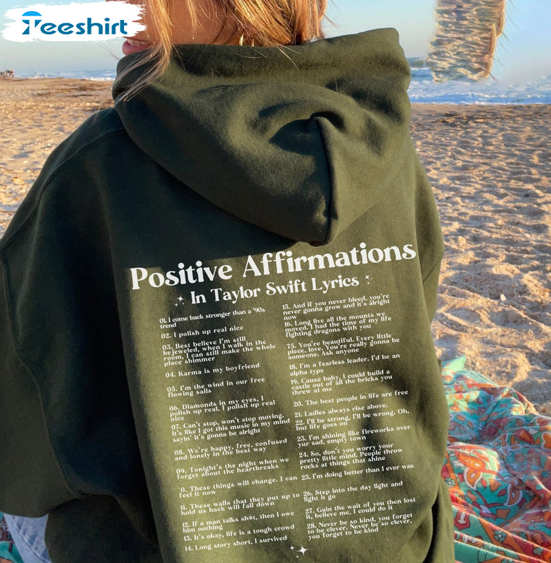 Possitive Affirmations Shirt, Taylor Lyrics Crewneck Sweatshirt