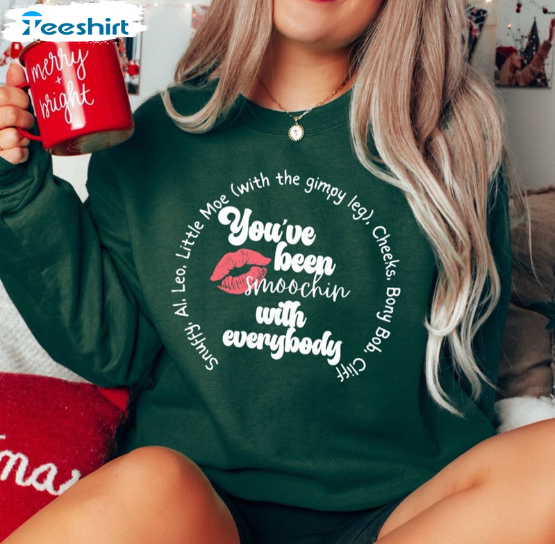 You've Been Smoochin With Everybody Shirt, Home Alone Christmas Unisex Hoodie Crewneck