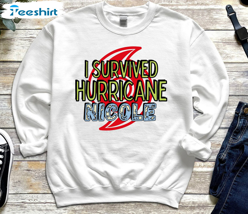 I Survived Hurricane Nicole Sweatshirt, Short Sleeve Sweater