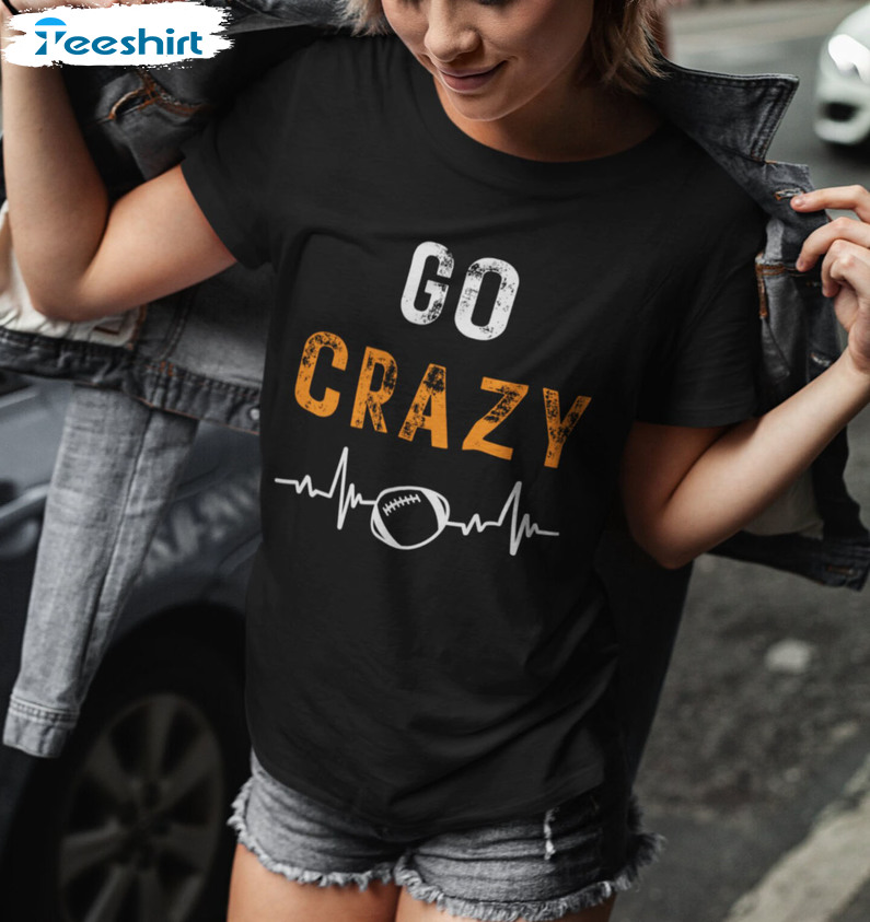 Go Crazy Cadillac Shirt, Cadillac Williams Unisex T-shirt Long Sleeve