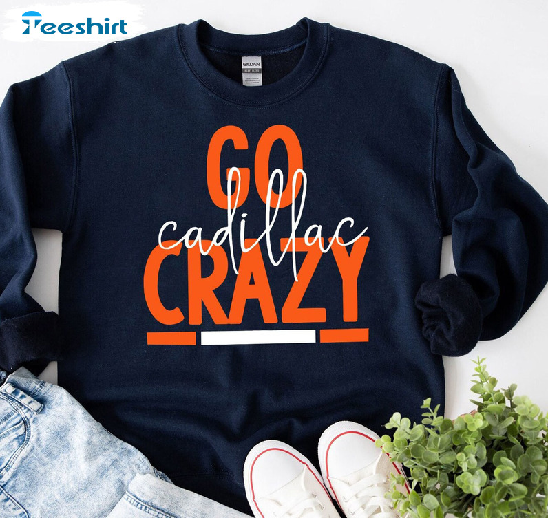 Go Crazy Cadillac Shirt, Auburn Football Unisex T-shirt Long Sleeve