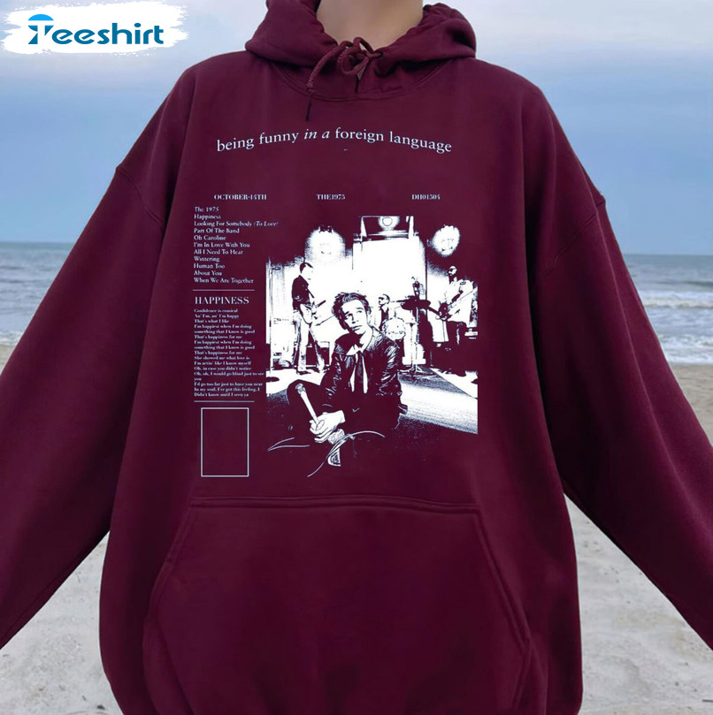 The 1975 Being Funny North America Tour 2022 Trendy Unisex Hoodie, Sweatshirt