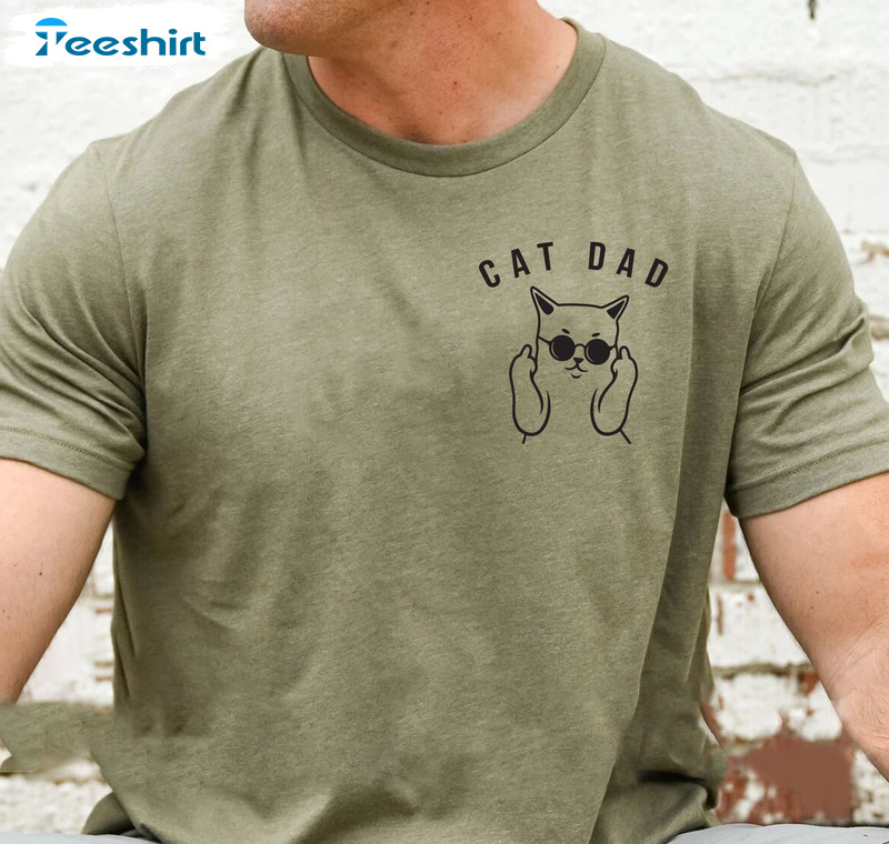 Cool Cat Dad Shirt, Father Day Cat Dad Unisex Hoodie Crewneck