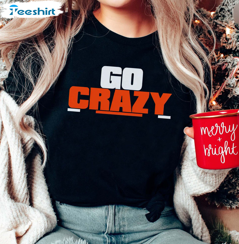 Go Crazy Cadillac Sweatshirt, Football Lover Unisex T-shirt Crewneck