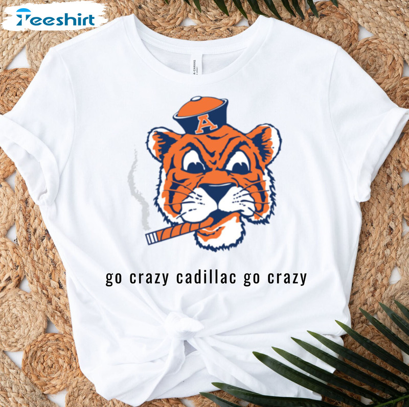 Go Crazy Cadillac Sweatshirt, Auburn Gameday Unisex Hoodie Long Sleeve