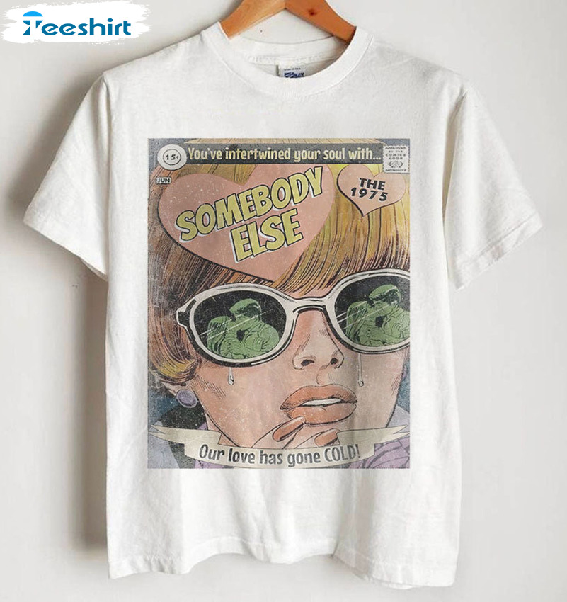 The 1975 Shirt Somebody Else Shirt, Hip Hop Sweatshirt Unisex Hoodie