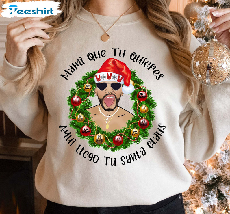 Una Navidad Sin Ti Christmas Sweatshirt, Bad Bunny Unisex T-shirt