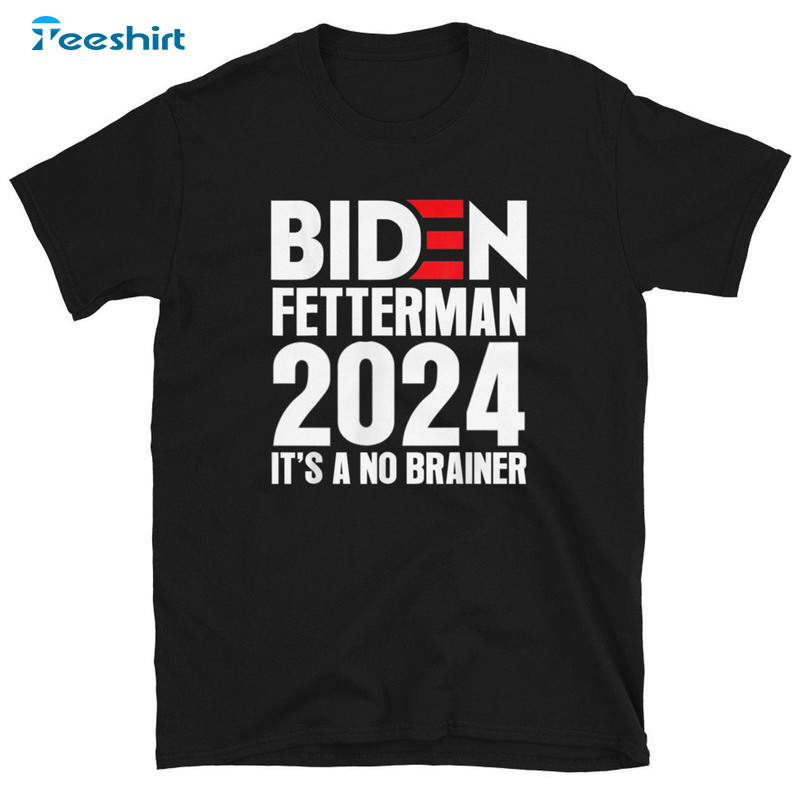 Biden Letterman 2024 It's A No Brainer Sweatshirt, Political