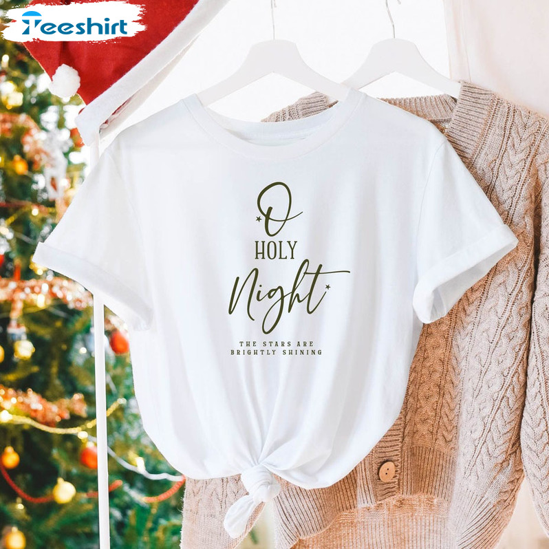 Oh Holy Night Sweatshirt, Christmas Winter Crewneck Unisex T-shirt