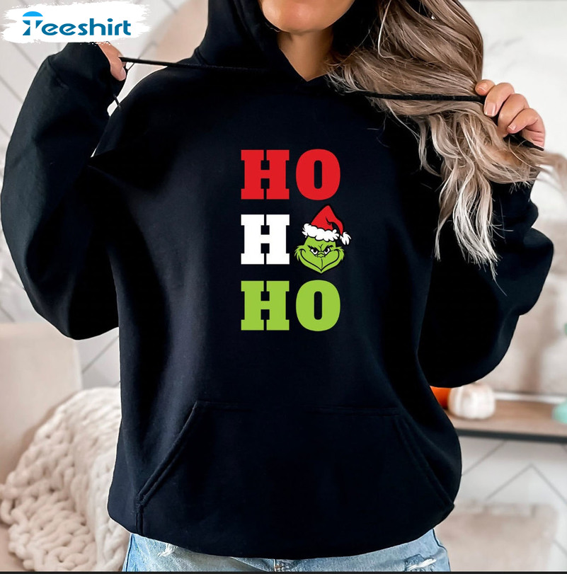 Ho Ho Ho Grinch Christmas Shirt, Disney Grinch Christmas Unisex Hoodie Long Sleeve