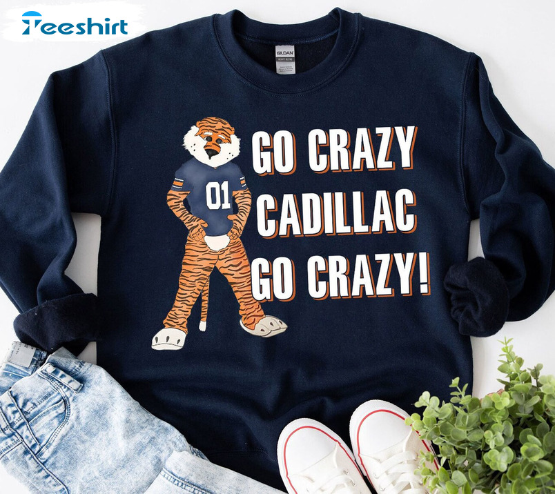 Go Crazy Cadillac Shirt, Cadillac Williams Unisex T-shirt Short Sleeve