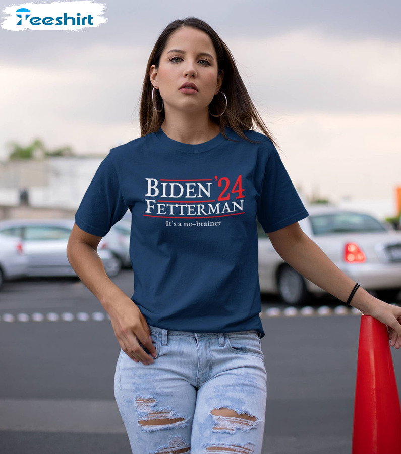 Biden Fetterman 2024 Shirt, It's A No Brainer Crewneck Sweater