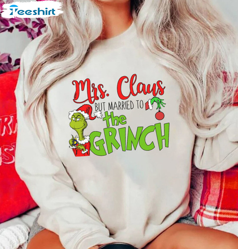 Mrs Claus But Married To The Grinch Vintage Sweatshirt, Hoodie