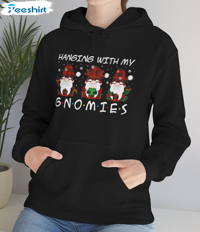 Hanging With My Gnomies Shirt, Christmas Holiday Unisex Hoodie Short Sleeve