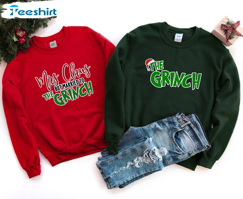 Mrs Claus But Married To The Grinch Shirt, Christmas Couple Sweatshirt Hoodie