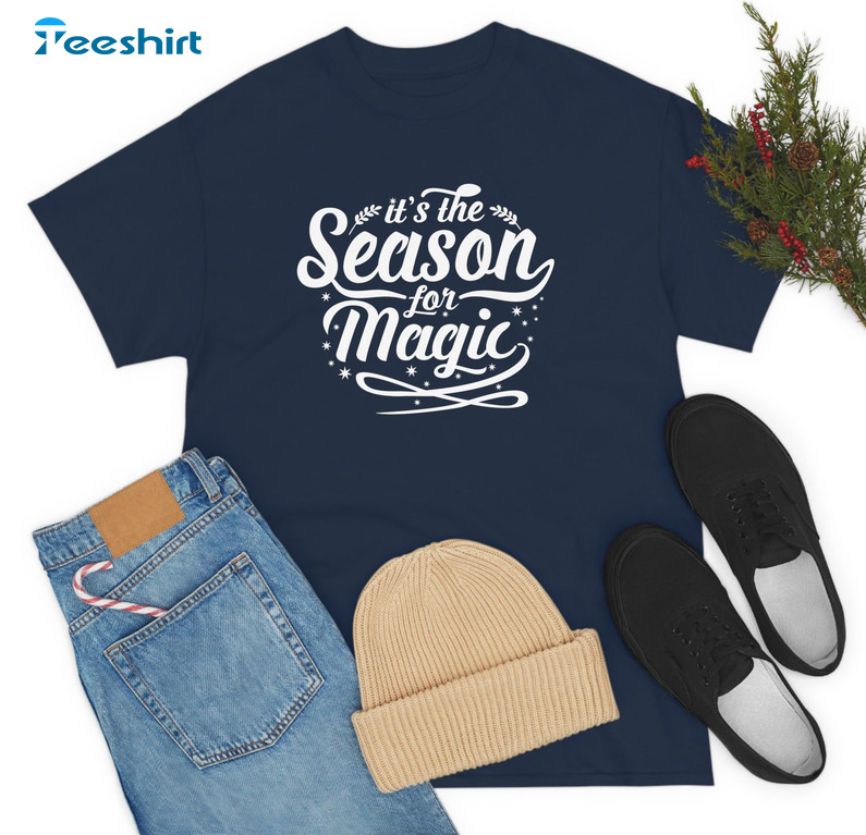 It's The Season For Magic Shirt, Christmas Short Sleeve Unisex Hoodie