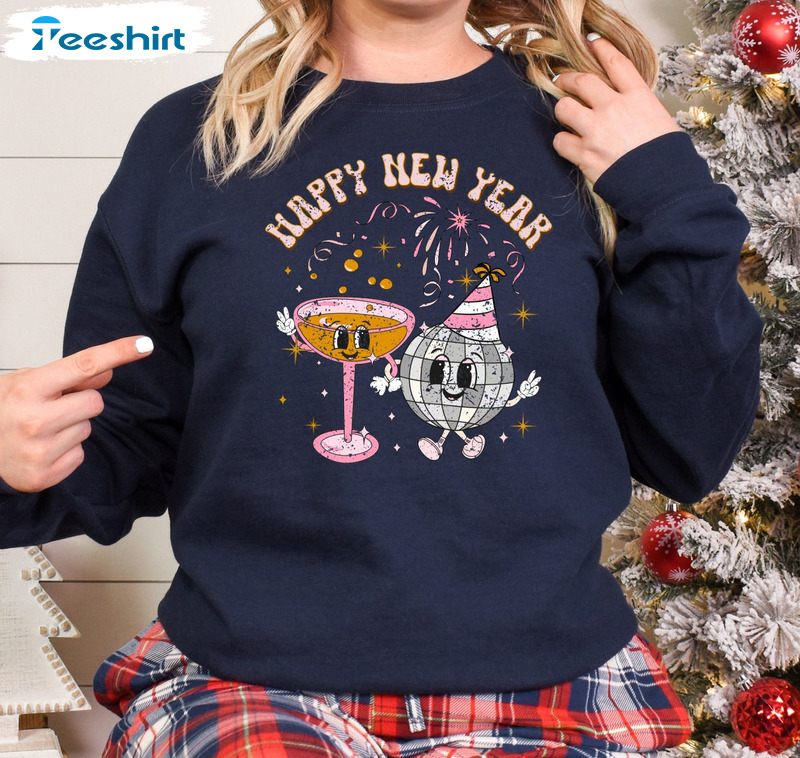 Happy New Year Sweatshirt, Cheers To The New Year Shirt 2023 Unisex Hoodie Tee Tops