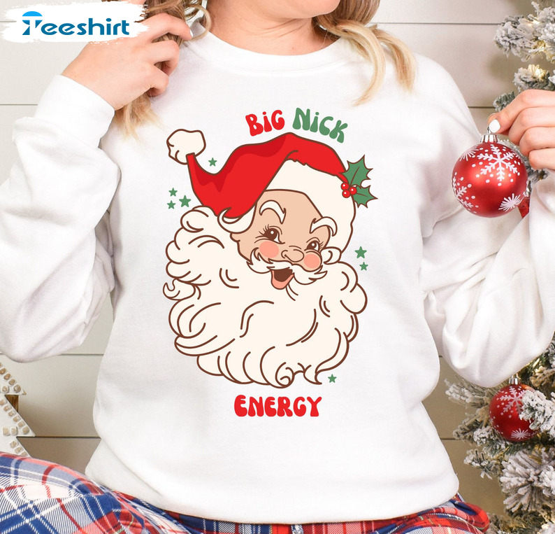 Big Nick Energy Christmas Shirt, Santa Claus Long Sleeve Unisex Hoodie