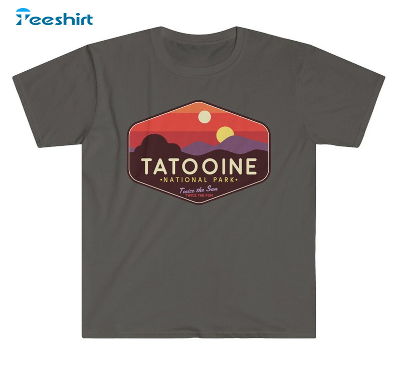 Tatooine National Park Shirt, Star Wars Trendy Unisex T-shirt Hoodie