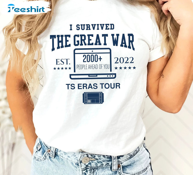 I Survived The Great War Eras Tour Shirt, Taylor Swift Sweatshirt Long Sleeve