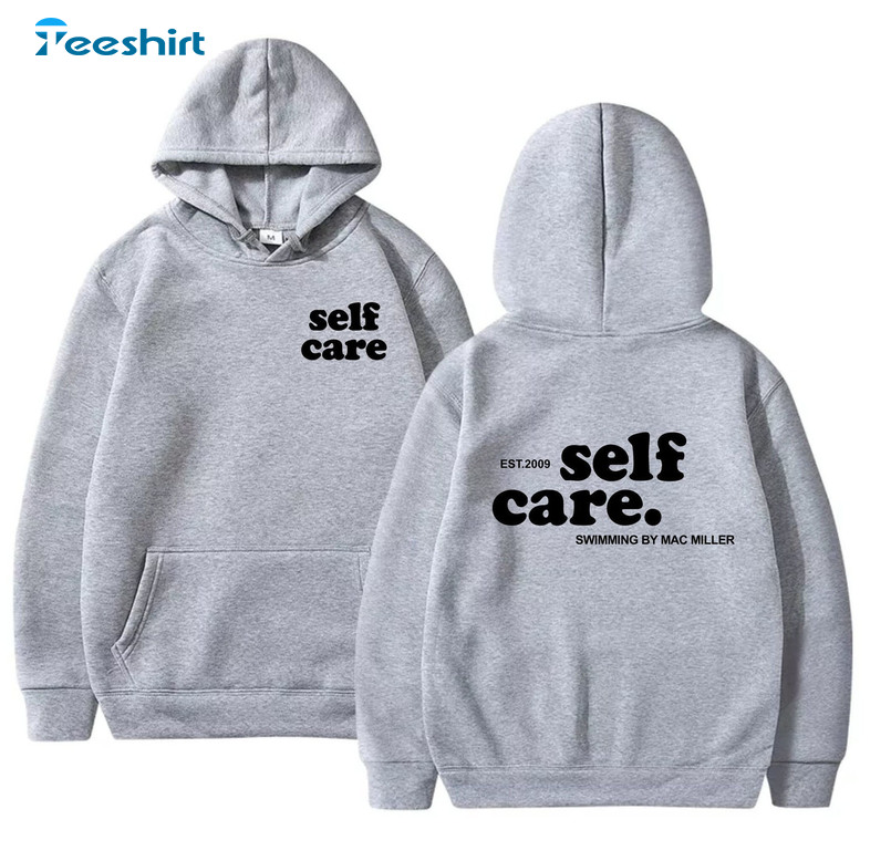 Self Care Mac Miller Sweatshirt, Trendy Tee Tops Unisex T-shirt