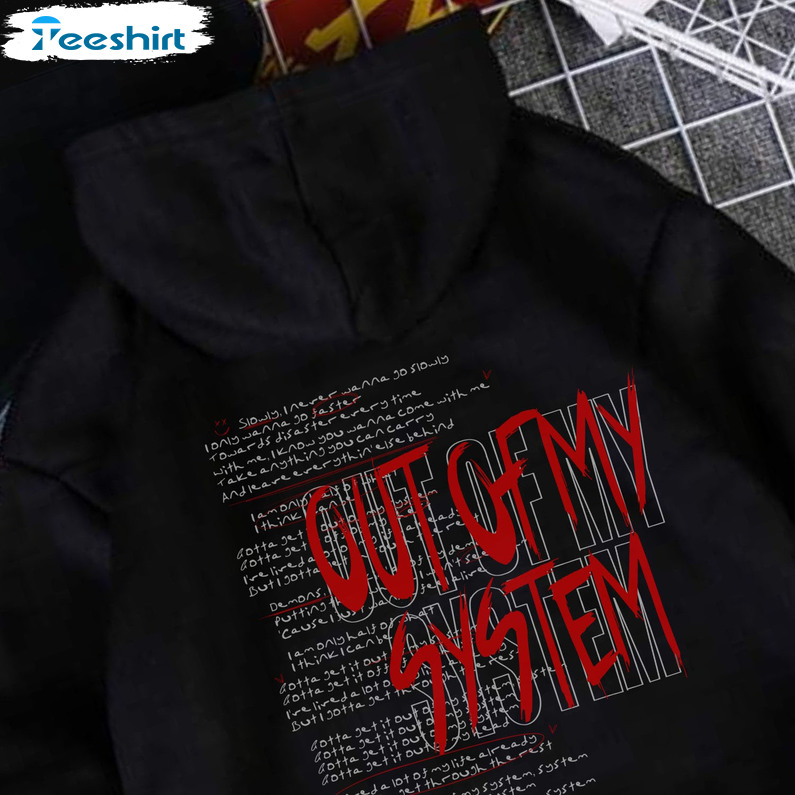 Out Of My System Shirt, Louis Tomlinson Trendy Crewneck Hoodie