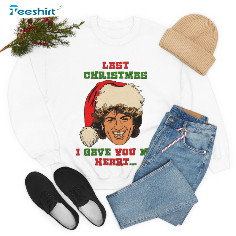 Last Christmas I Gave You My Heart Shirt, Wham George Michael Last Christmas Unisex T-shirt Hoodie