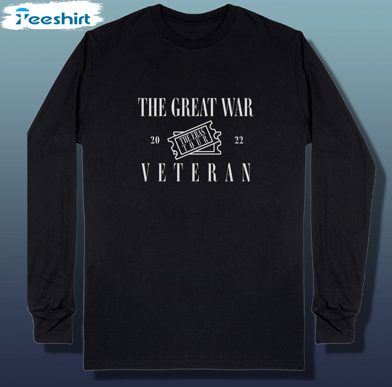 The Great War Veteran Shirt, Taylor Swift The Eras Tour Long Sleeve Unisex Hoodie