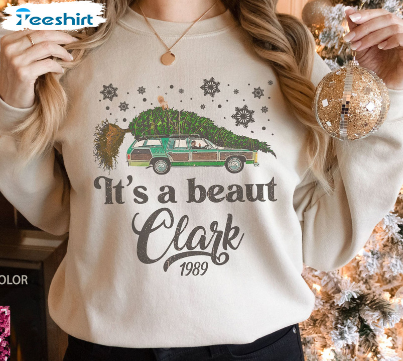 It's A Beaut Clark 1989 Shirt, Griswold 1989 Unisex Hoodie Tee Tops