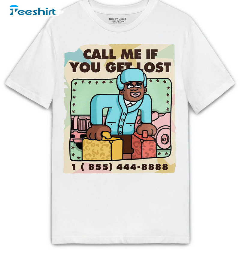 Call Me If You Get Lost Funny Shirt, Hiphop Rapper Meme Unisex Hoodie Tee Tops