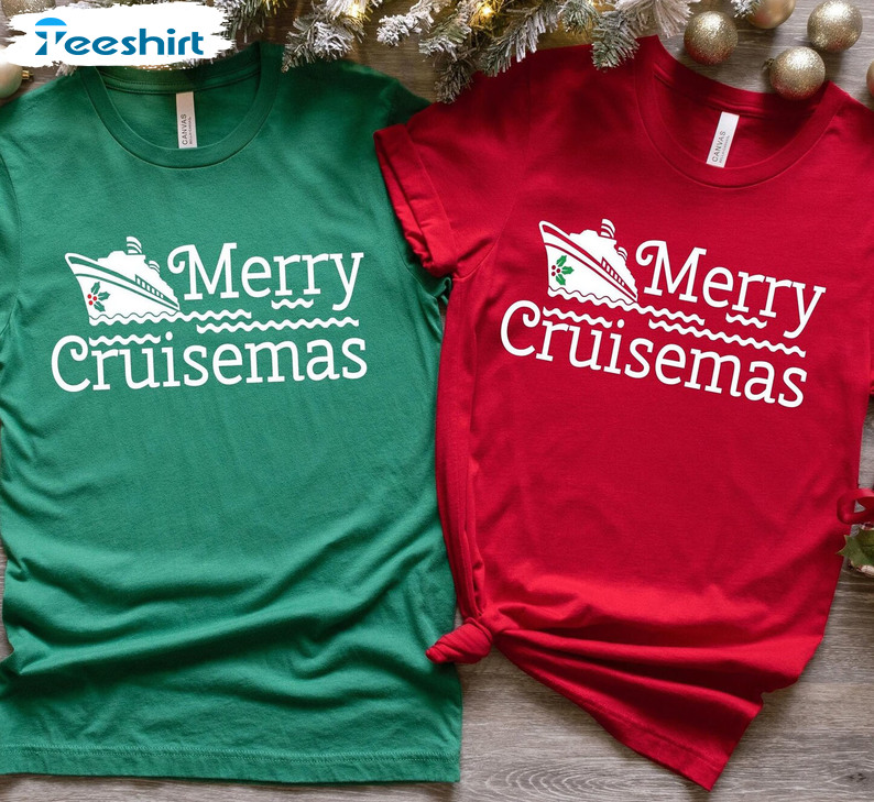 Merry Cruisemas Family Shirt, Matching Christmas Unisex T-shirt Crewneck