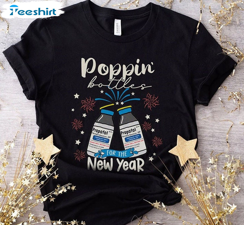 Poppin Bottles For The New Year Shirt, Icu Nurse New Year Tee Tops Unisex Hoodie