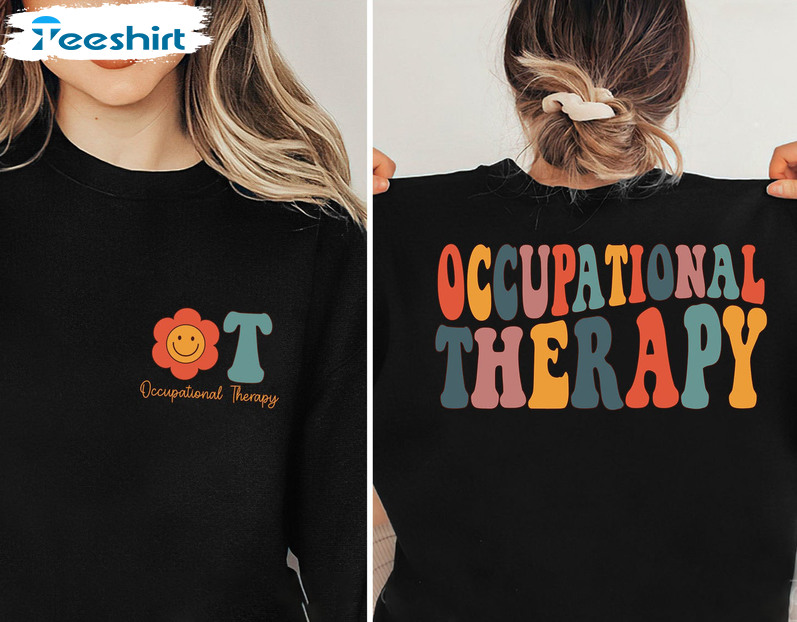 Occupational Therapy Sweatshirt Colorful Crewneck Sweatshirt