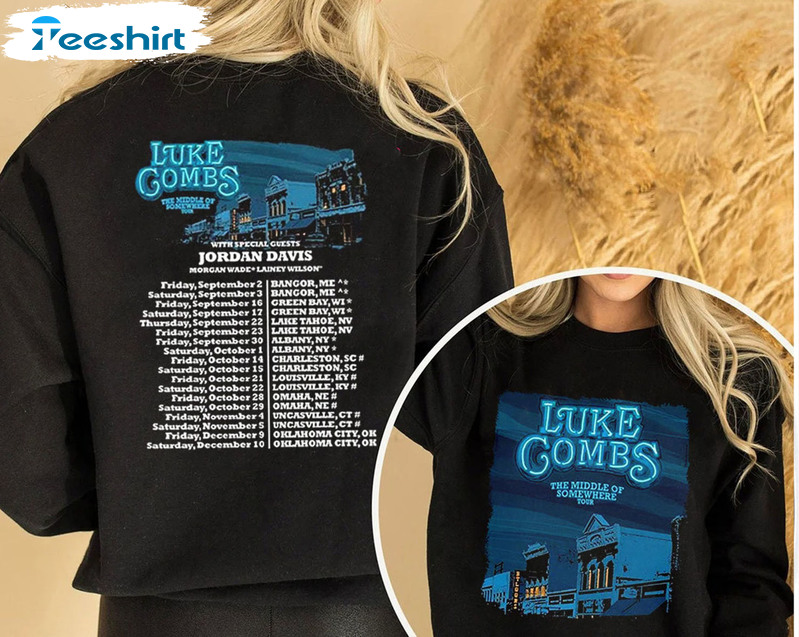 Luke Combs The Middle Of Somewhere Tour 2022 Long Sleeve , Unisex Hoodie